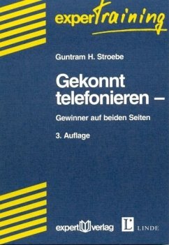 Gekonnt telefonieren - Stroebe, Guntram H.