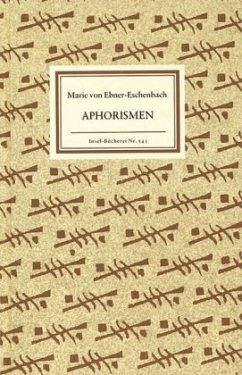 Aphorismen - Ebner-Eschenbach, Marie von