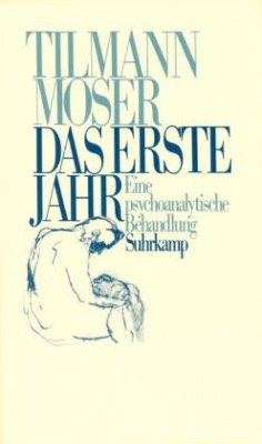 Das erste Jahr - Moser, Tilmann