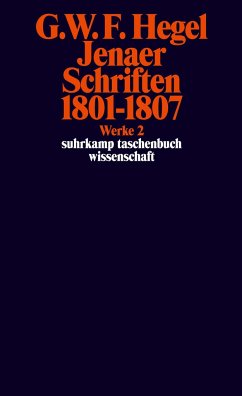 Jenaer Schriften 1801 - 1807 - Hegel, Georg Wilhelm Friedrich