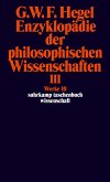 Enzyklopädie der philosophischen Wissenschaften III im Grundrisse 1830