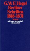 Berliner Schriften 1818-1831