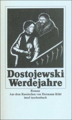 Werdejahre - Dostojewskij, Fjodor M.