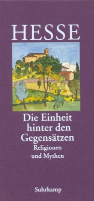 'Die Einheit hinter den Gegensätzen' - Hesse, Hermann