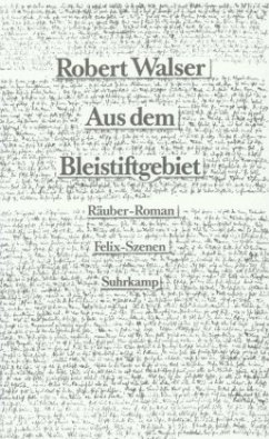 Räuber-Roman. Felix-Szenen / Aus dem Bleistiftgebiet, 6 Bde. 3 - Walser, Robert