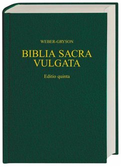Biblia Sacra Iuxta Vulgatam Versionem - Weber, Robert (Hrsg.)