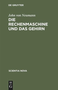 Die Rechenmaschine und das Gehirn - Von Neumann, John