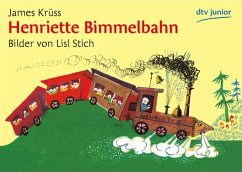 Henriette Bimmelbahn - Krüss, James;Stich, Lisl