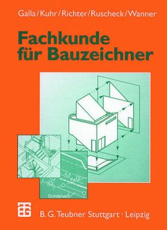 Fachkunde für Bauzeichner - Galla, Renate / Kuhr, Harald / Richter, Dietrich / Wanner, Artur / Ruscheck, Stephan / Arnold, Holger / Dargatz, Thomas