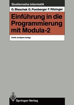 Einführung in die Programmierung mit Modula-2 - Blaschek, Günther; Pomberger, Gustav; Ritzinger, Franz