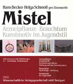 Mistel - Becker, Hans; Schmoll, Helga (gen. Eisenwerth)