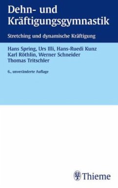 Dehn- und Kräftigungsgymnastik - Spring u.a.