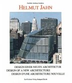 Helmut Jahn, Design einer neuen Architektur