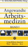 Band 1 / Angewandte Arbeitsmedizin