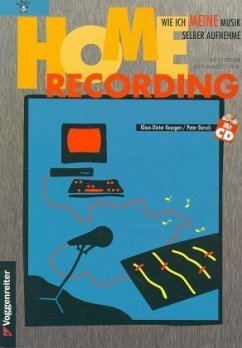 Home Recording, m. CD-Audio - Bursch, Peter;Keusgen, Klaus-Dieter