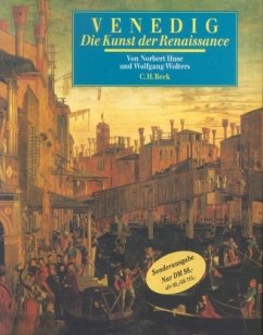 Venedig, die Kunst der Renaissance - Wolters, Wolfgang;Huse, Norbert