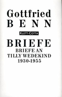 Briefe an Tilly Wedekind 1930-1955 (Briefe) / Briefe Bd.4 - Benn, Gottfried
