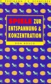 Spiele zur Entspannung und Konzentration