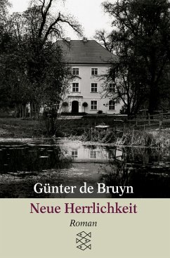 Neue Herrlichkeit - Bruyn, Günter de