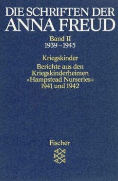 Die Schriften der Anna Freud - Freud, Anna