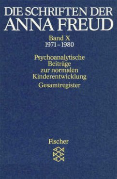 Die Schriften der Anna Freud - Freud, Anna