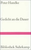 Gedicht an die Dauer Gedicht an die Dauer