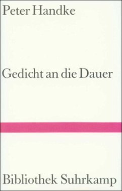 Gedicht an die Dauer - Handke, Peter