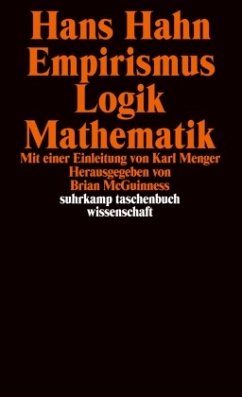 Empirismus, Logik, Mathematik - Hahn, Hans