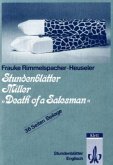 Stundenblätter Miller 'Death of a Salesman' Stundenblätter Miller 'Death of a Salesman'