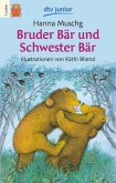Bruder Bär und Schwester Bär Bruder Bär und Schwester Bär