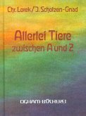 Allerlei Tiere zwischen A und Z