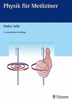 Physik für Mediziner - Walter Seibt