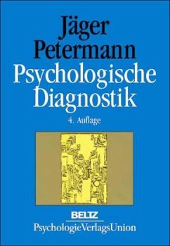 Psychologische Diagnostik - Jäger, Reinhold S. / Petermann, Franz (Hgg.)