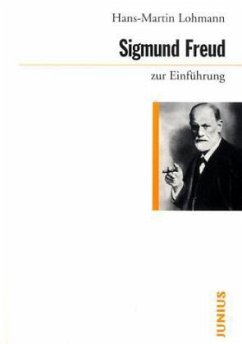 Sigmund Freud zur Einführung - Lohmann, Hans-Martin