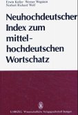 Neuhochdeutscher Index zum Mittelhochdeutschen Wortschatz