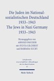 Die Juden im Nationalsozialistischen Deutschland 1933-1943 /The Jews in Nazi Germany 1933-1943
