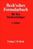 Beck'sches Formularbuch für den Strafverteidiger - Hamm, Rainer / Lohberger, Ingram (Hgg.)