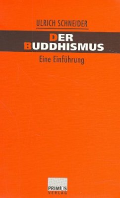 Einführung in den Buddhismus - Schneider, Ulrich