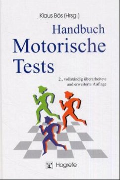 Handbuch Motorische Tests - Bös, K. (Hrsg.)