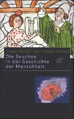 Die Seuchen in der Geschichte der Menschheit - Ruffie, Jacques; Sournia, Jean-Charles