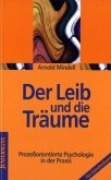 Der Leib und die Träume