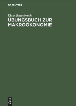 Übungsbuch zur Makroökonomie - Rittenbruch, Klaus