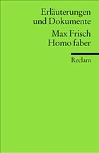 Homo faber (Erl. u. Dok.) - Frisch, Max