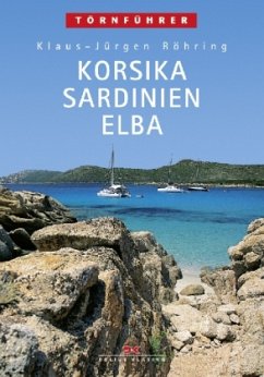 Korsika, Sardinien, Elba - Röhring, Klaus-Jürgen