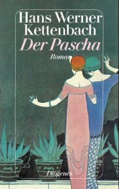 Der Pascha - Kettenbach, Hans W.
