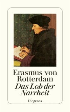 Das Lob der Narrheit - Erasmus von Rotterdam