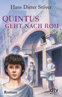 Quintus geht nach Rom - Stöver, Hans Dieter