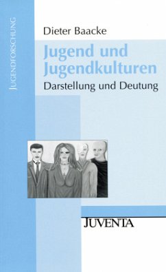 Jugend und Jugendkulturen - Baacke, Dieter