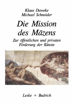 Die Mission des Mäzens - Daweke, Klaus;Schneider, Michael