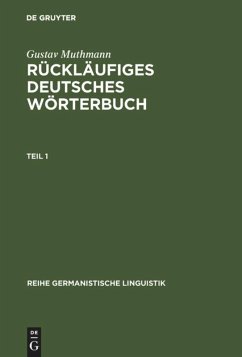 Rückläufiges deutsches Wörterbuch - Muthmann, Gustav